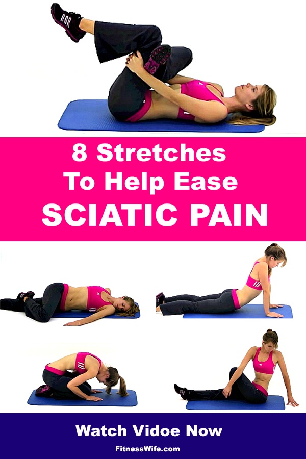 8 Stretches To Help Ease Sciatic Pain #sciatic #backpain