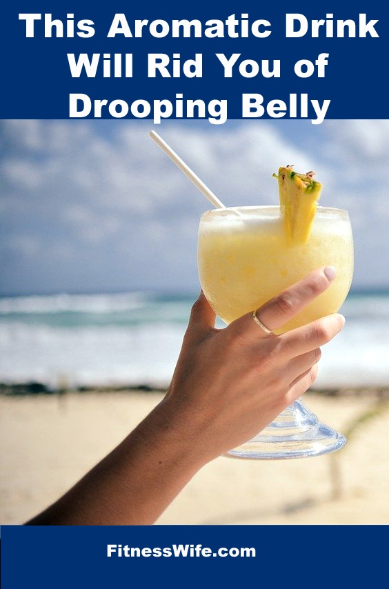 This Aromatic Drink Will Rid You of Drooping Belly