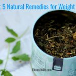 Best 5 Natural Remedies for Weight Loss