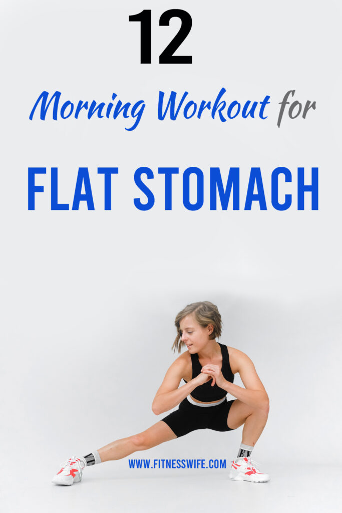12 Morning workout for flat stomach and weight loss