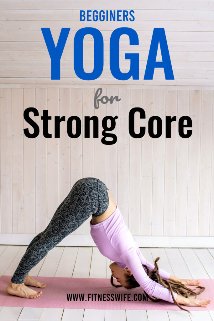 Beginners Yoga for Strong Core